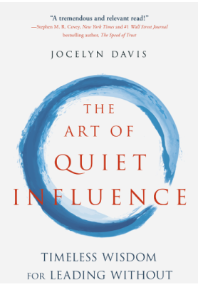 The Art of Quiet Influence
