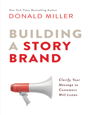 Building a Story Brand
